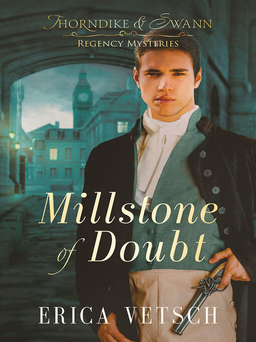 Title details for Millstone of Doubt by Erica Vetsch - Available